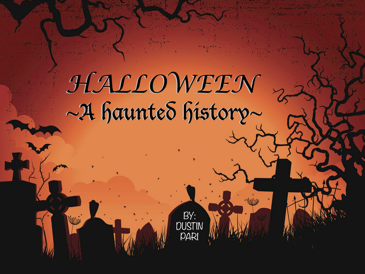 Halloween - A Haunted History