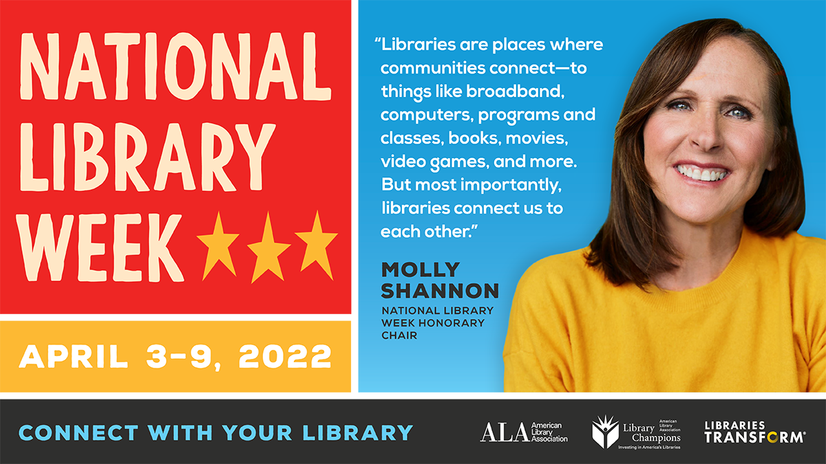 National Library Week Graphic with spokesperson, Molly Shannon