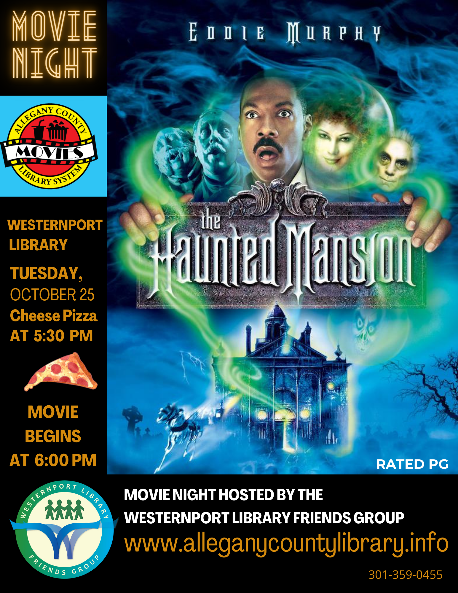 Haunted Mansion movie poster.  Movie Night Westernport Library.  Tues. Oct 25.  Cheese Pizza at 5:30, Movie begins at 6 pm