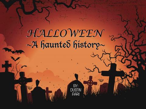 Halloween - A Haunted History