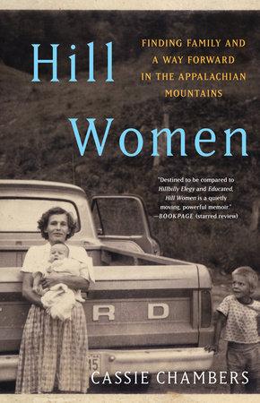 "Hill Women" Book Discussion on Zoom with author Cassie Chambers