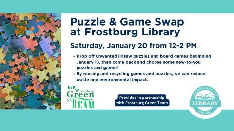 Join us for our puzzle and game swap on Sat., January 20th from 12-2 PM