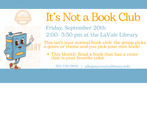 blue and yellow graphic with retro style.  blue book character points to event details: it's not a book club next meeting september 20 at 2 pm.