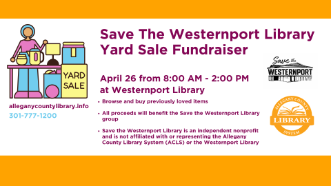 Yellow and white flyer with text that reads "Save the Westernport Library Fundraiser" and includes a clip art image of a person working at a yard sale