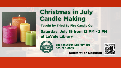 Saturday July 19th Join us for candle making taught by Tried by Fire from 12-2. Registration required.