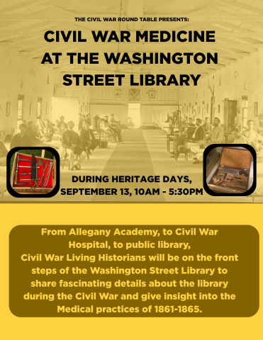 CIVIL WAR MEDICINE  AT THE WASHINGTON  STREET LIBRARY graphic