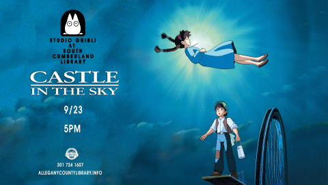 Castle in the Sky movie screening poster - south cumberland library on 9/23 at 5PM