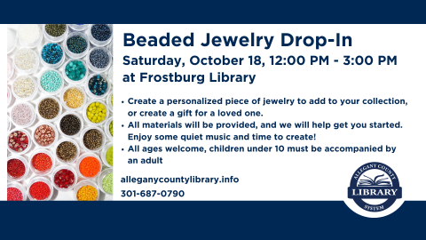 beads arranged in rainbow order with text about beaded jewelry drop in. Saturday, October 18 from 12-3pm